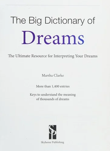 The Big Dictionary of Dreams